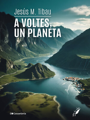 cover image of A voltes, un planeta